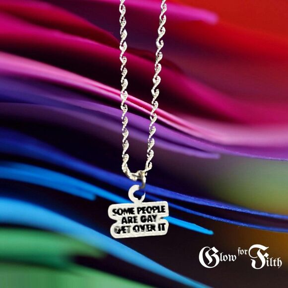 “Some People Are Gay. Get Over It.” Pewter Charm Necklace - Picture 1 of 2